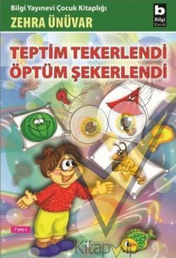 Teptim Tekerlendi Öptüm Şekerlendi