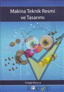 Makina Teknik Resmi ve Tasarımı