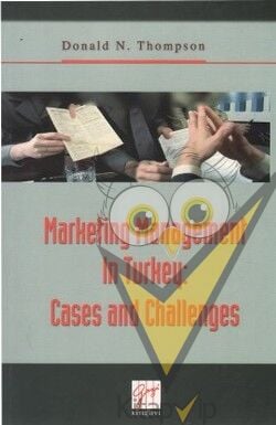 Marketing Management In Turkey: Cases and Challenges