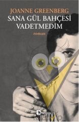 Sana Gül Bahçesi Vadetmedim