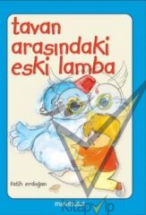 Tavan Arasındaki Eski Lamba