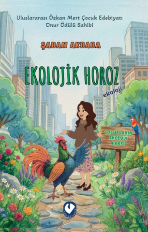 Kentteki Ekolojik Horoz