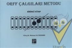 Orff Çalgıları Metodu - Birinci Kitap