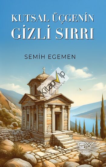 Kutsal Üçgenin Gizli Sırrı