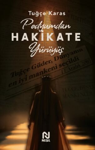 Podyumdan Hakikate Yürüyüş