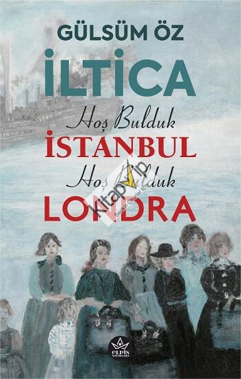 İltica, Hoş Bulduk İstanbul, Hoş Bulduk Londra