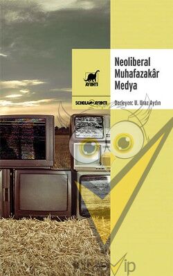 Neoliberal Muhafazakar Medya