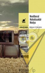 Neoliberal Muhafazakar Medya