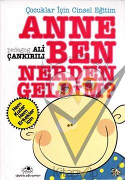 Anne Ben Nerden Geldim?