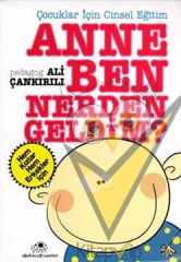 Anne Ben Nerden Geldim?