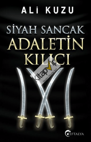 Siyah Sancak Adaletin Kılıcı