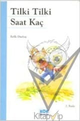 Tilki Tilki Saat Kaç?
