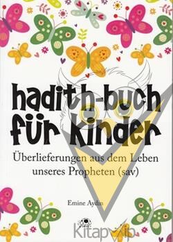 Hadith-Buch Für Kinder - Çocuklar İçin Hadis Kitabı (Almanca)
