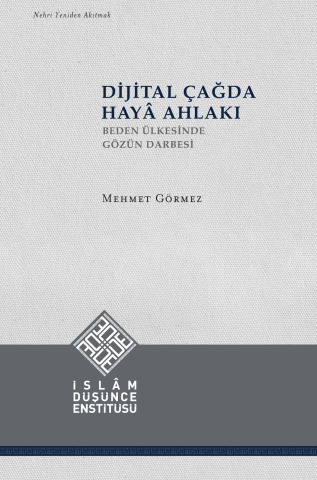 Dijital Çağda Haya Ahlakı