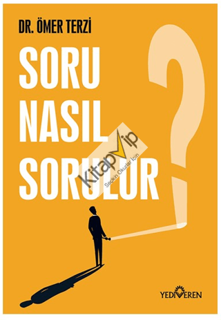 Soru Nasıl Sorulur?