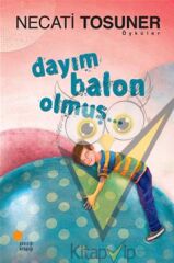 Dayım Balon Olmuş...