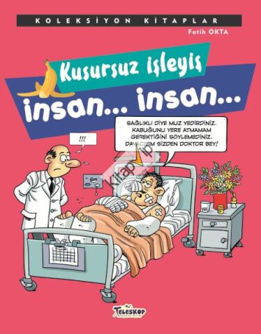 Koleksiyon Kitaplar - Kusursuz İşleyiş İnsan.. İnsan..