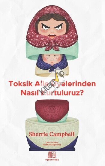 Toksik Aile Üyelerinden Nasıl Kurtuluruz?