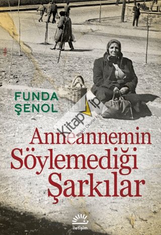 Anneannemin Söylemediği Şarkılar
