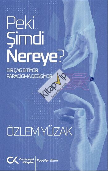 Peki Şimdi Nereye?