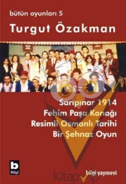 Turgut Özakman Bütün Oyunları 5