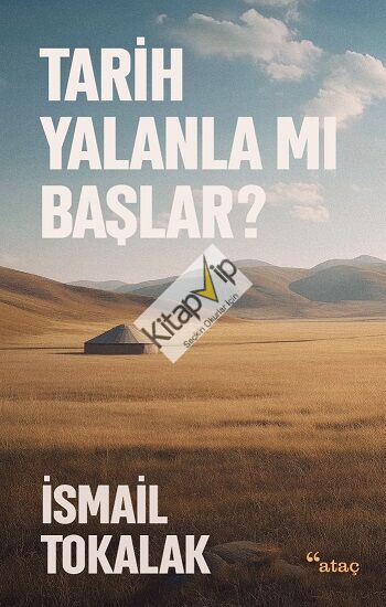 Tarih Yalanla Mı Başlar?
