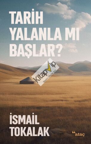 Tarih Yalanla Mı Başlar?