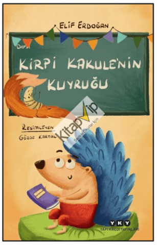 Kirpi Kakule’nin Kuyruğu