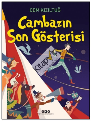 Cambazın Son Gösterisi