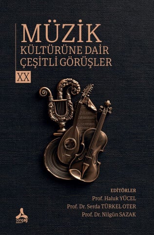 Müzik Kültürüne Dair Çeşitli Görüşler - XX