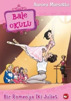 Bale Okulu 8 - Bir Romeo'ya İki Juliet