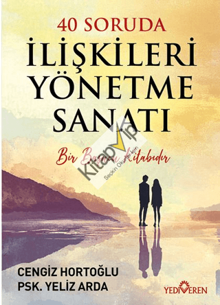 40 Soruda İlişkileri Yönetme Sanatı