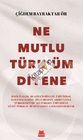 Ne Mutlu Türk’üm Diyene