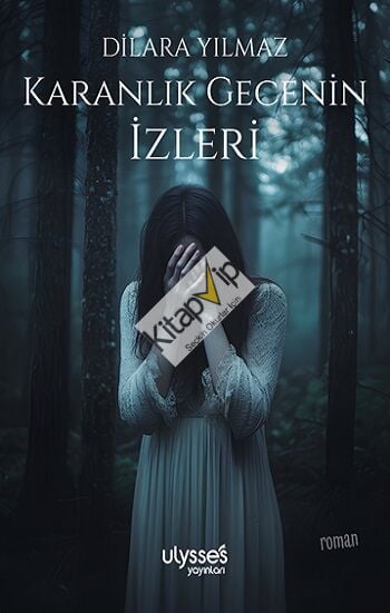 Karanlık Gecenin İzleri