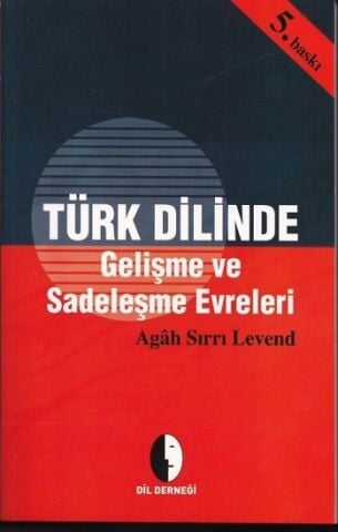 Türk Dilinde Gelişme Ve Sadeleşme Evreleri