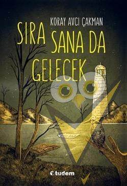 Sıra Sana Da Gelecek