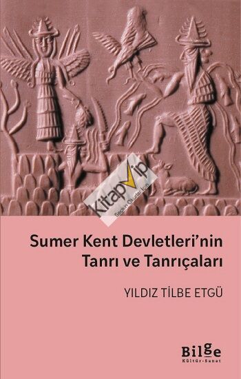 Sumer Kent Devletleri'nin Tanrı ve Tanrıçaları