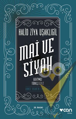 Mai ve Siyah (Günümüz Türkçesiyle)