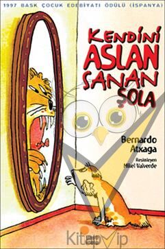 Kendini Aslan Sanan Şola
