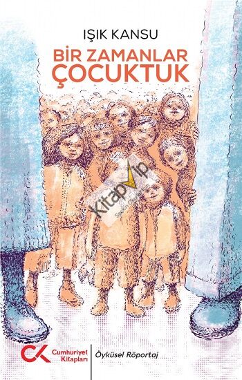 Bir Zamanlar Çocuktuk