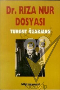 Dr. Rıza Nur Dosyası