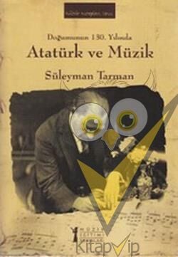 Doğumunun 130. Yılında Atatürk ve Müzik