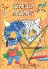 Eğlenceli Maskeler (Sarı Kitap)