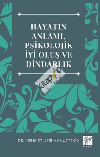Hayatın Anlamı, Psikolojik İyi Oluş Ve Dindarlık