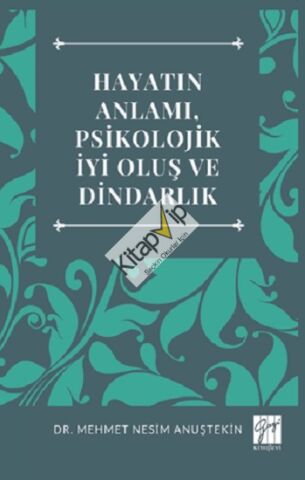 Hayatın Anlamı, Psikolojik İyi Oluş Ve Dindarlık