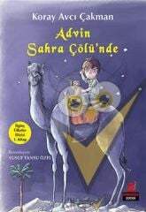 Advin Sahra Çölü'nde - İlginç Ülkeler Dizisi 1. Kitap