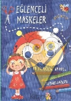 Eğlenceli Maskeler (Mavi Kitap)