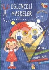 Eğlenceli Maskeler (Mavi Kitap)