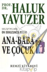 Ana - Baba ve Çocuk