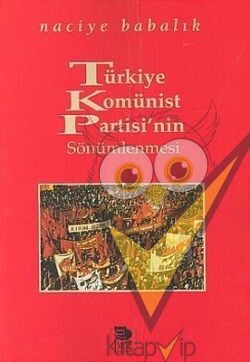 Türkiye Komünist Partisi’nin Sönümlenmesi